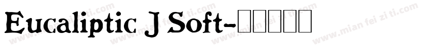 Eucaliptic J Soft字体转换